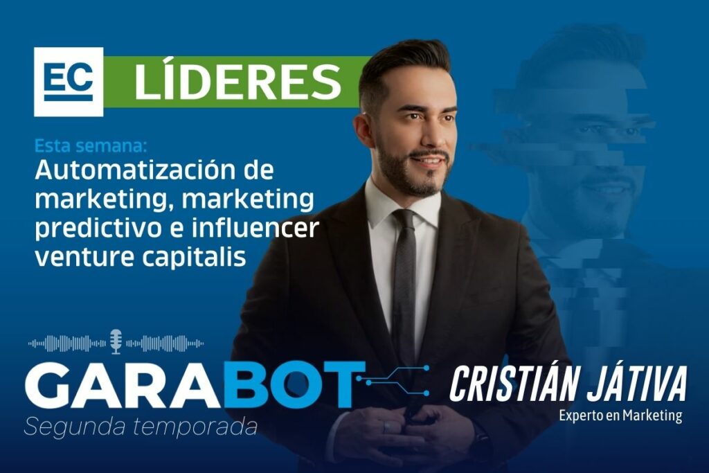 Cristián Játiva, experto en Marketing, es el nuevo invitado de Garabot.